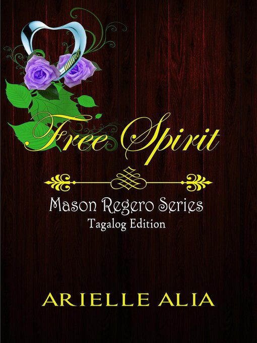 Title details for Free Spirit by Arielle Alia - Available